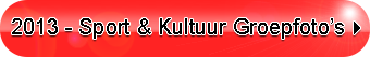 2013 Sport & Kultuur Groepfoto's